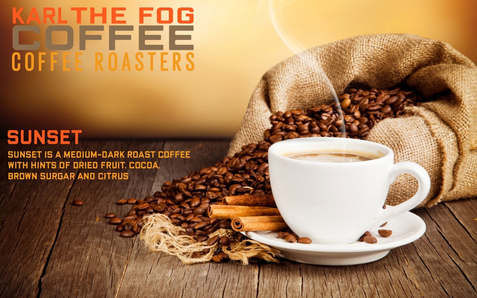Karl The Fog Coffee – SUNSET Whole Beans, Fresh Roasted Daily