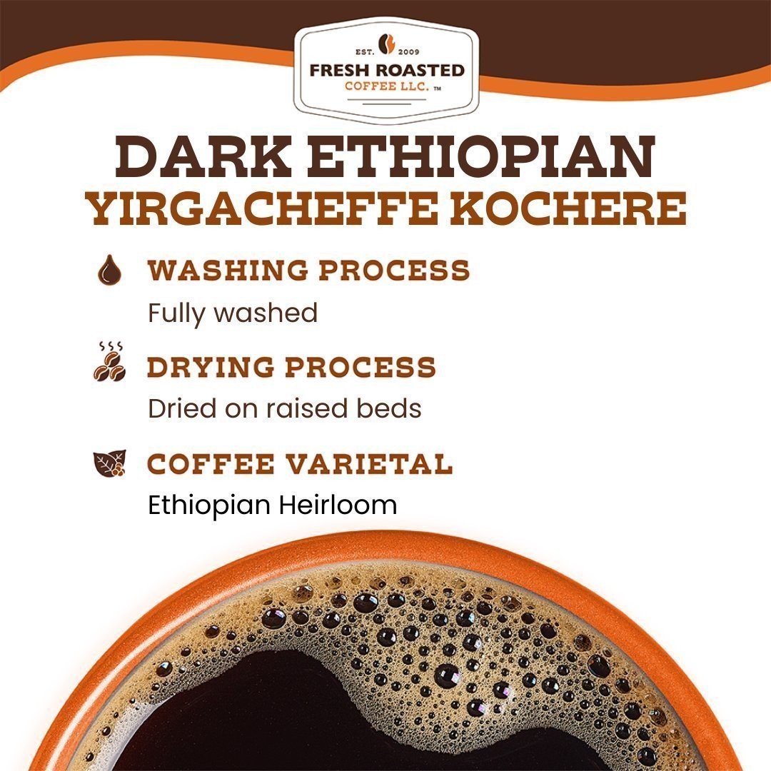 Dark Ethiopian Yirgacheffe Kochere | Single Origin Coffee | Fresh Roasted Coffee