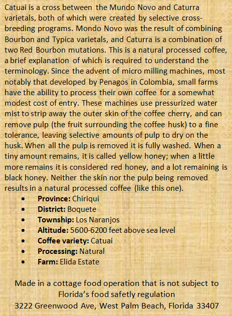 Roasted on Demand Coffee: Panama Elida Estate Catuai Natural