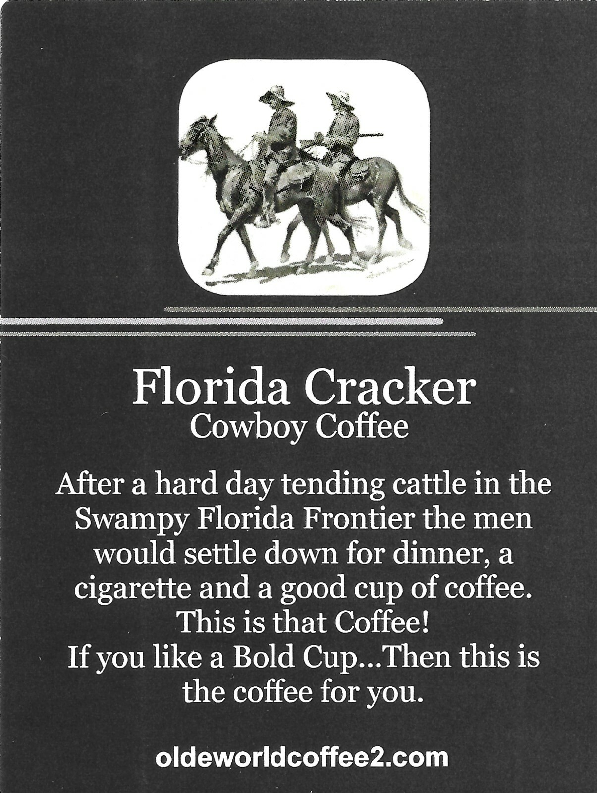 2026 Florida Cracker Cowboy Coffee Half Pound Fresh Roasted Coffee Whole Bean
