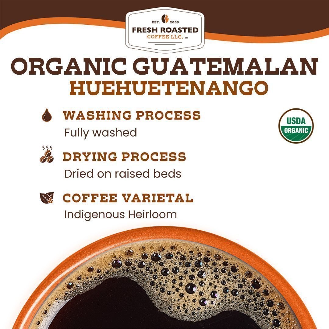 Organic Guatemala Huehuetenango | Mold, Mycotoxin Tested | Fresh Roasted Coffee