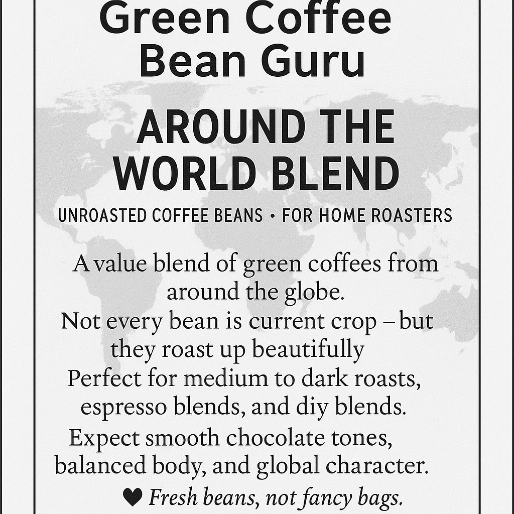 10 lb Green Coffee – Around the World Blend – Unroasted Arabica for Home Roaster