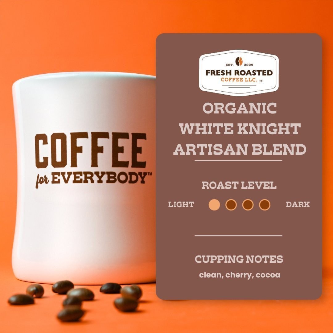 White Knight Artisan Blend | Organic Whole Bean Coffee | Fresh Roasted Coffee