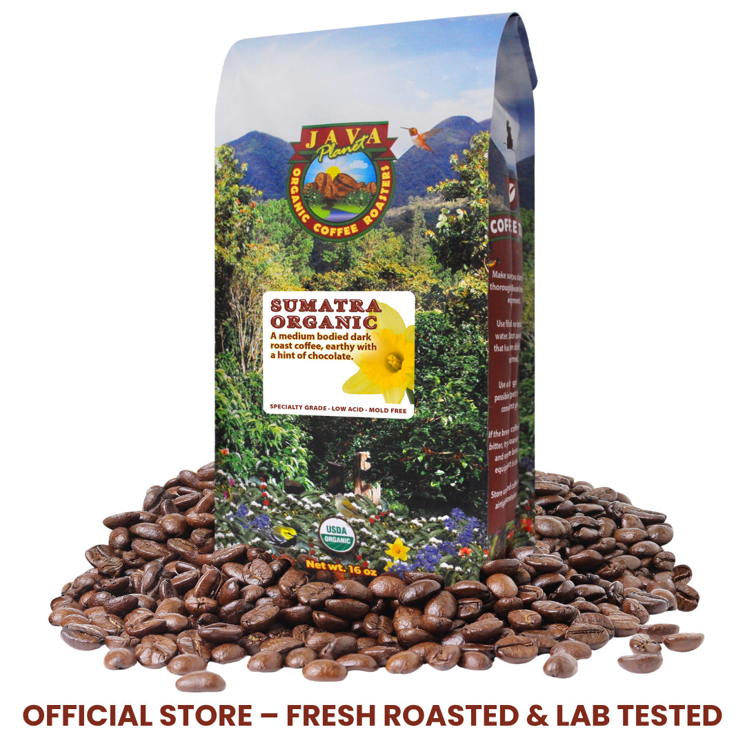 Java Planet Sumatra Organic Coffee Dark Roast Low Acid Mold Free Beans/Ground