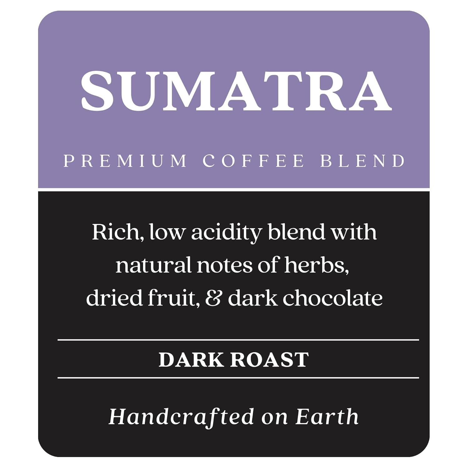 Handcrafted Dark Roast Whole Bean Coffee, Sumatra 32 Oz – Taste Sustainability