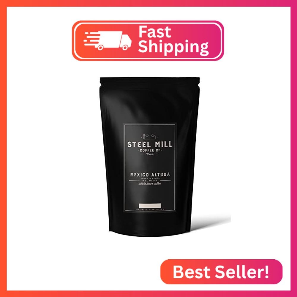 Steel Mill Coffee Co. Mexico Altura Single Origin | 12 ounces/Whole Bean/Regular