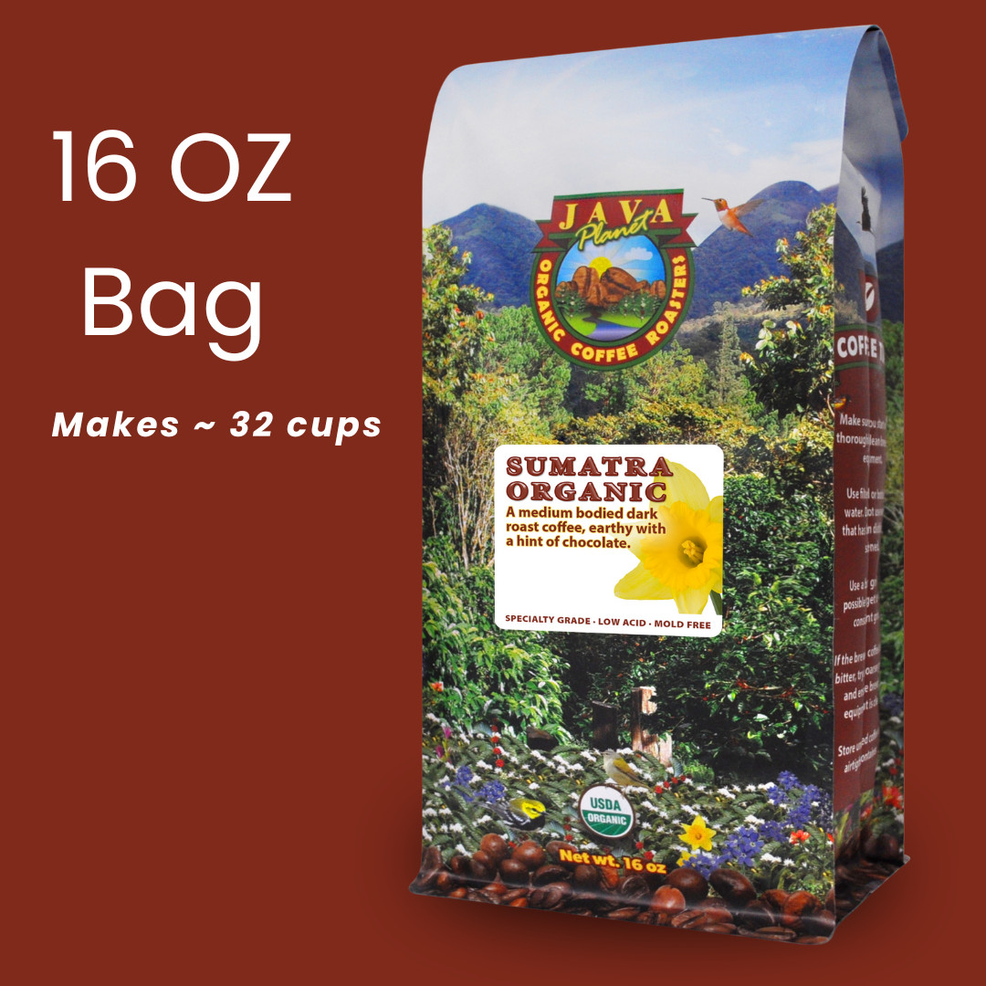 Java Planet Sumatra Organic Coffee Dark Roast Low Acid Mold Free Beans/Ground