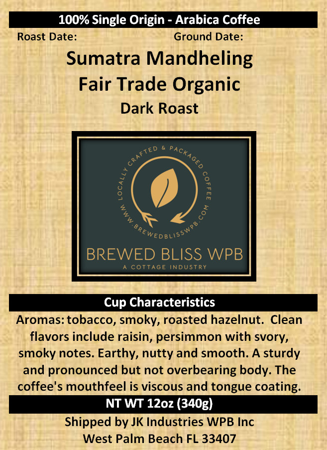 Roasted on Demand Coffee: Sumatra Mandheling Fair Trade Organic