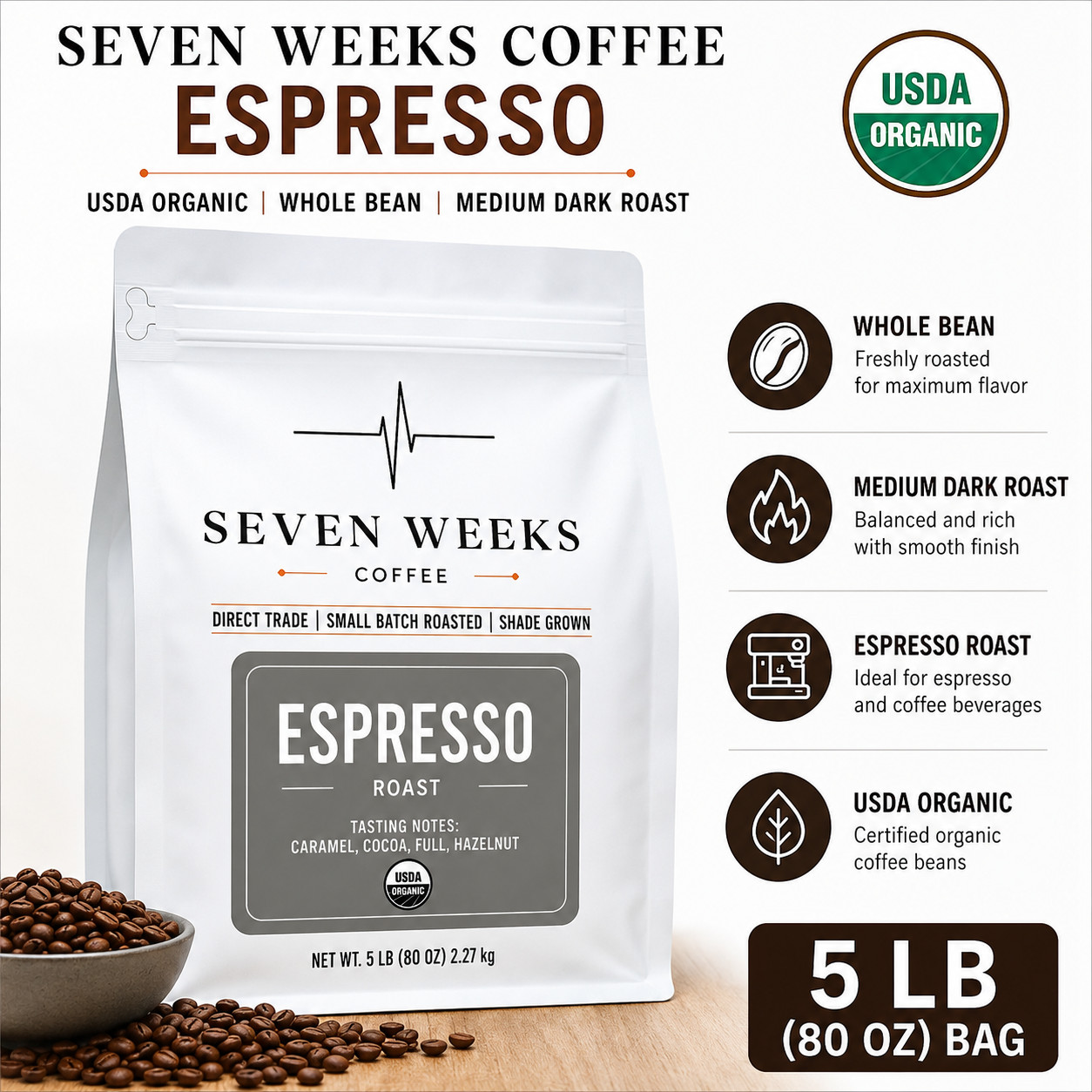Seven Weeks Coffee USDA Organic Espresso Whole Bean Medium Dark Roast 5lb bag